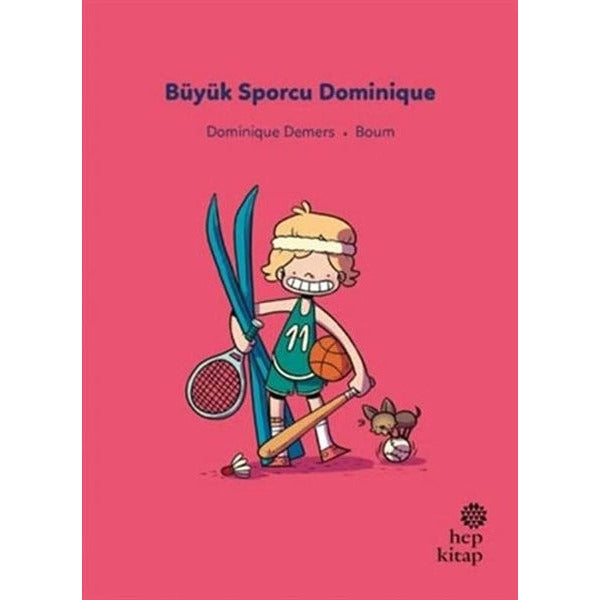 Büyük Sporcu Dominique - İlk Okuma Hikayeleri | Hep Kitap