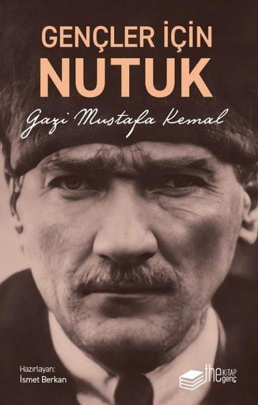 Gençler İçin Nutuk | The Kitap Genç (İnce Kapak)