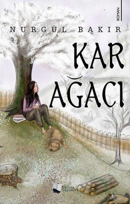 Kar Ağacı | Karina Yayınevi (İnce Kapak)