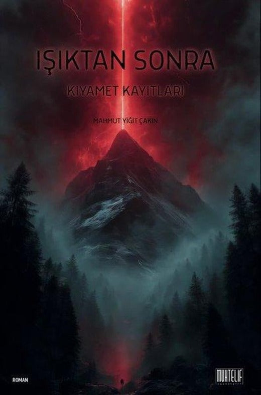 Işıktan Sonra - Kıyamet Kayıtları | Muhtelif Kitap (İnce Kapak)
