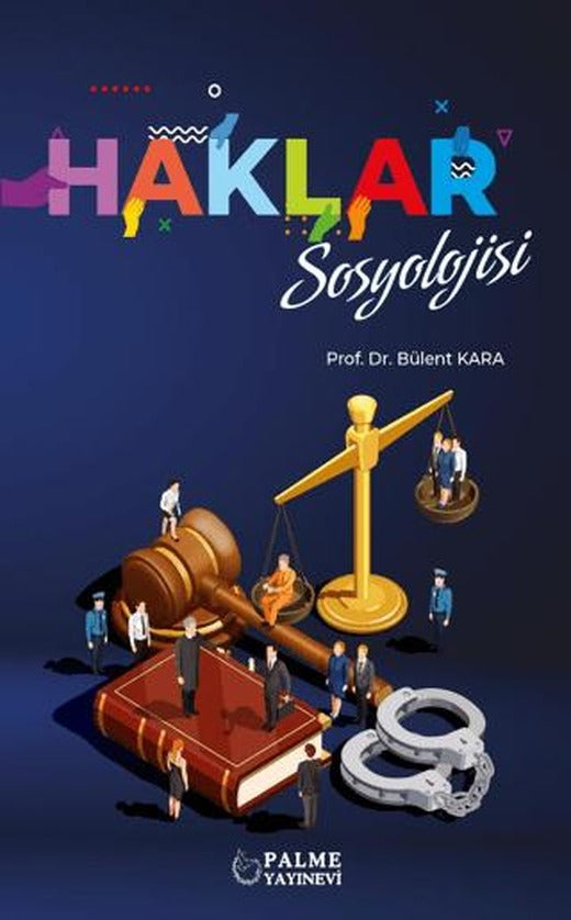 Haklar Sosyolojisi | Palme Yayıncılık (Ciltsiz)