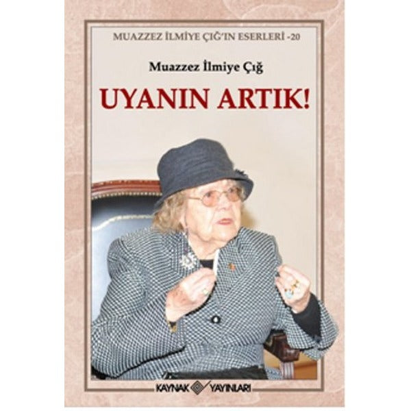 Uyanın Artık! | Kaynak Yayınları