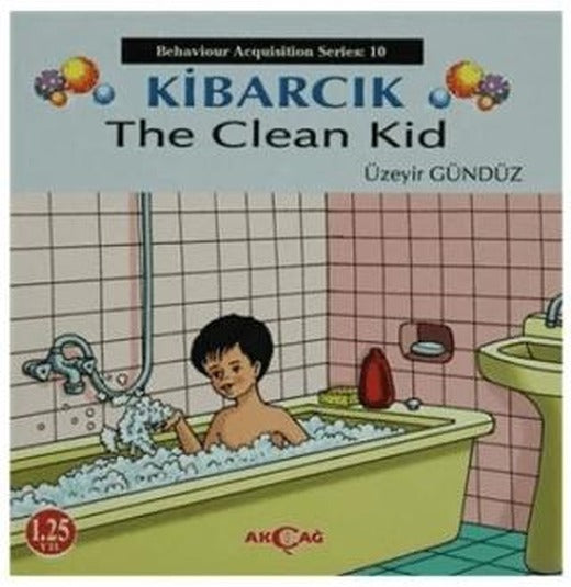 Kibarcık The Clean Kid | Akçağ Yayınları (Ciltsiz)