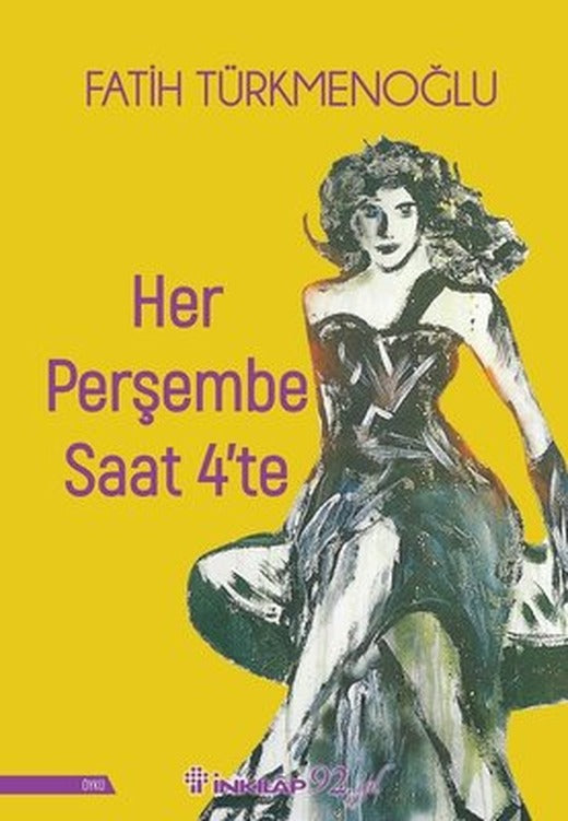 Her Perşembe Saat 4'te | İnkılap Yayınları