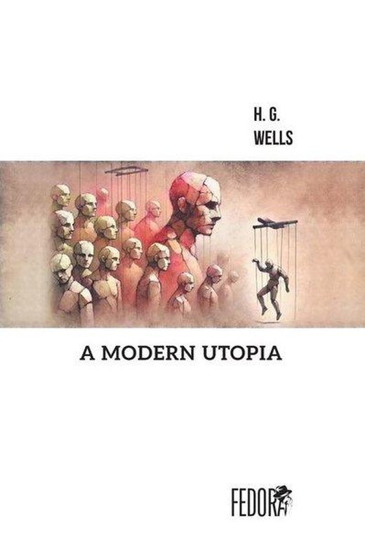 A Modern Utopia | Fedora Books (İnce Kapak)