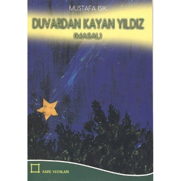 Duvardan Kayan Yıldız | KARE YAYINLARI (Ciltsiz)