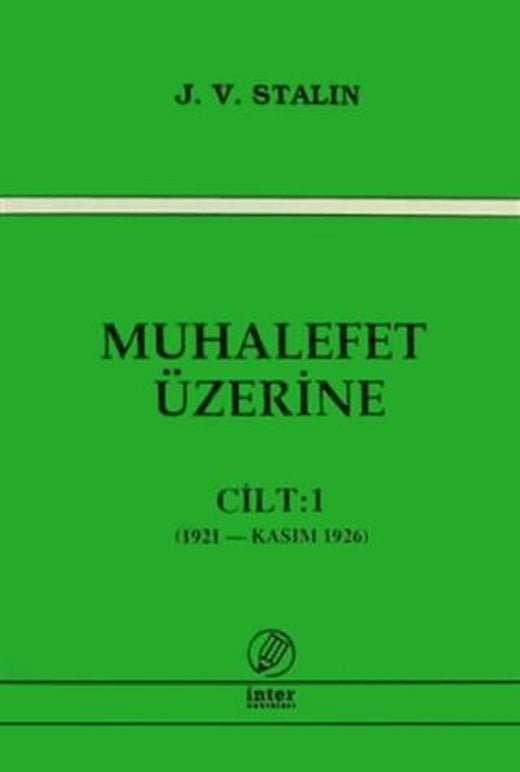 Muhalefet Üzerine Cilt: 1 | İnter Yayınları (Ciltsiz)