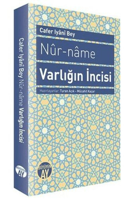 Nur-name Varlığın İncisi | Büyüyen Ay Yayınları (Ciltsiz)