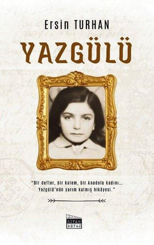 Yazgülü | Siyah Beyaz (İnce Kapak)