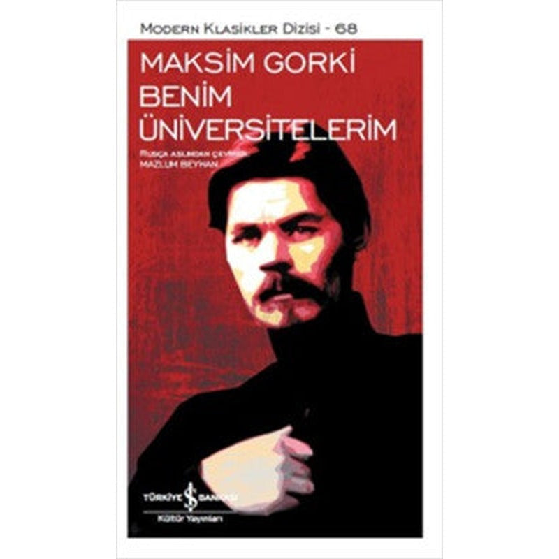 Benim Üniversitelerim | İş Bankası Kültür Yayınları