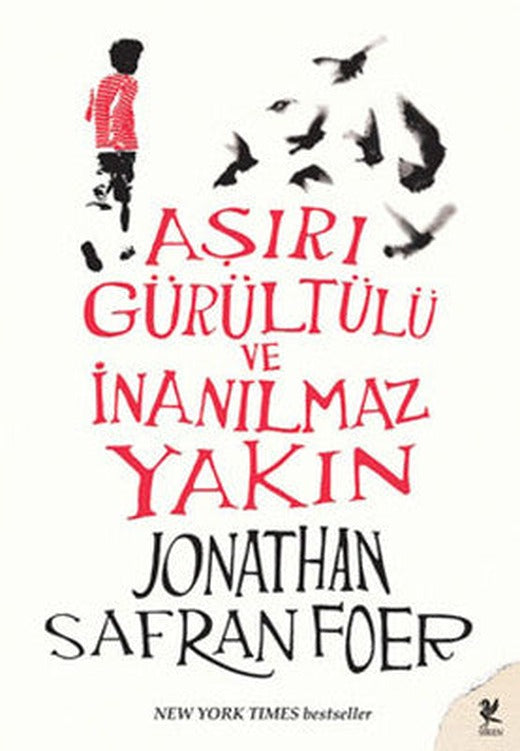 Aşırı Gürültülü ve İnanılmaz Yakın | Siren Yayınları