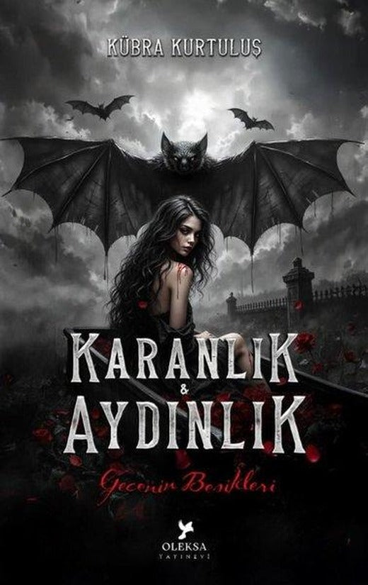 Karanlık & Aydınlık - Gecenin Beşikleri | Oleksa Yayınevi (İnce Kapak)