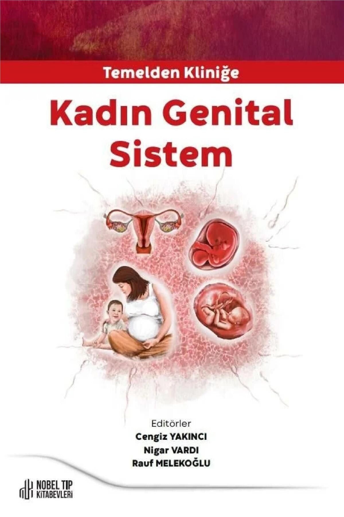Kadın Genital Sistem - Temelden Kliniğe