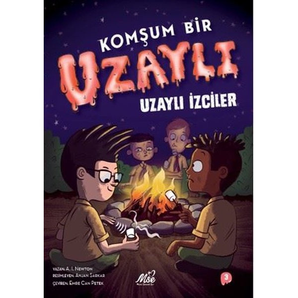 Komşum Bir Uzaylı - Uzaylı İzciler | Masal Seramik Evi (MSE) (İnce Kapak)