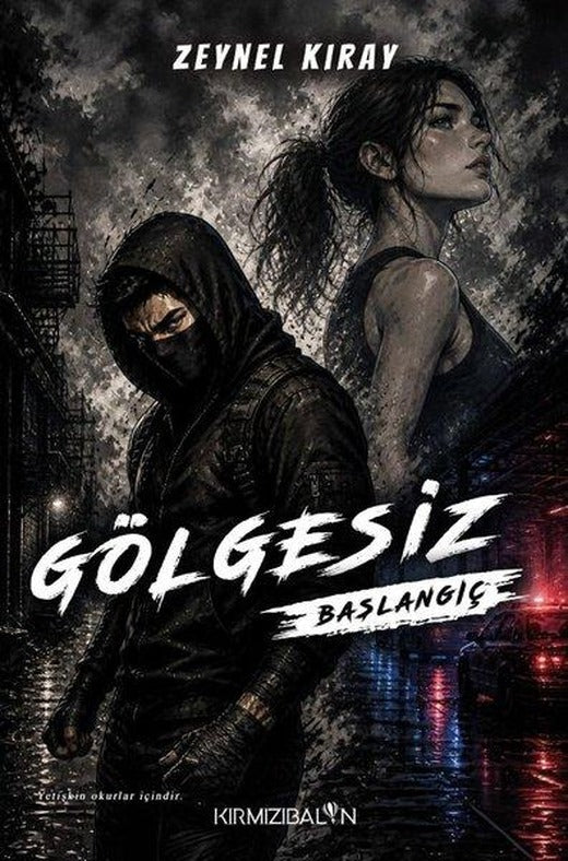 Gölgesiz - Başlangıç | Kırmızı Balon (İnce Kapak)