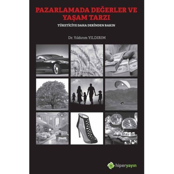 Pazarlamada Değerler ve Yaşam Tarzı