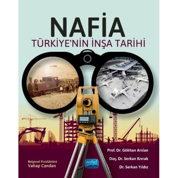 Nafia - Türkiye'nin İnşa Tarihi | Nobel Akademik Yayıncılık (İnce Kapak)