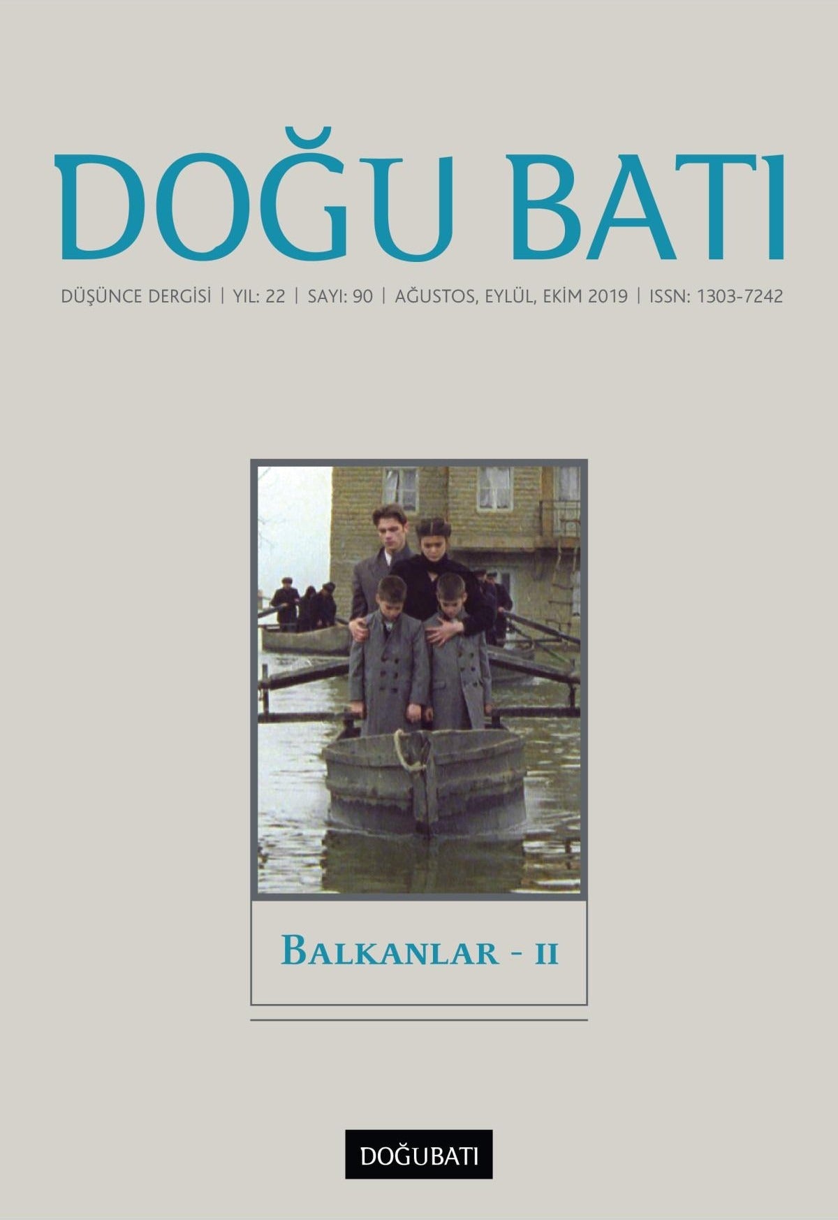 Doğu Batı Düşünce Dergisi Yıl: 22 Sayı: 90 - Balkanlar - 2 | Doğu Batı Dergileri (Ciltsiz)