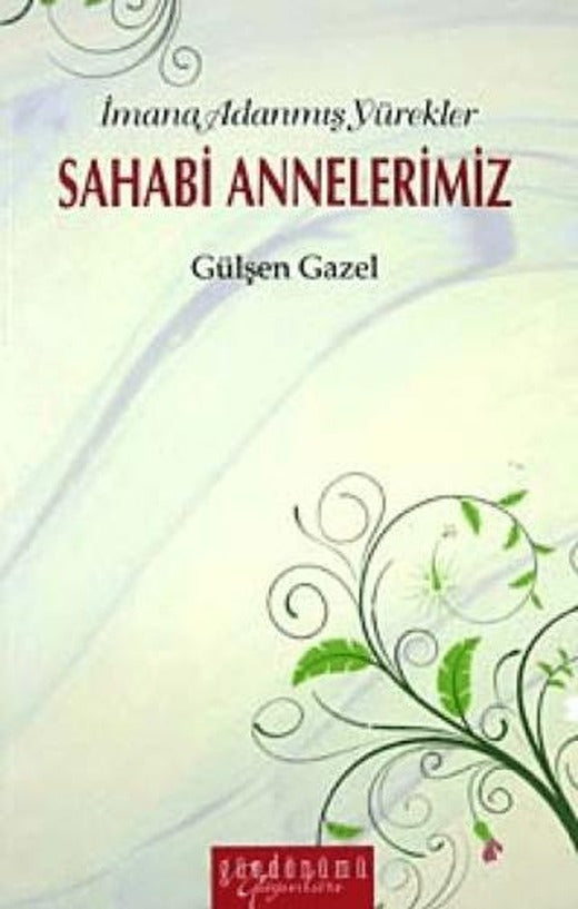 Sahabi Annelerimiz | Gündönümü Yayınları (Ciltsiz)
