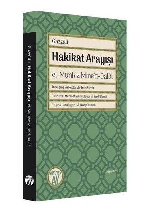 Hakikat Arayışı - el-Munkız Mine'd-Dalal | Büyüyenay Yayınları (İnce Kapak)