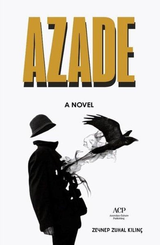 Azade - A Novel | Anatolian Culture Puplishing (İnce Kapak)