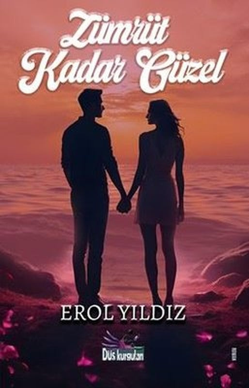 Zümrüt Kadar Güzel | Düş Kurguları Yayınları (İnce Kapak)