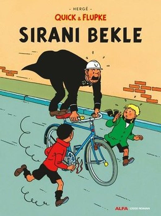 Quick ve Flupke 4 - Sıranı Bekle | Alfa Yayınları