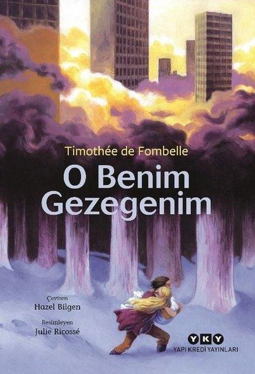 O Benim Gezegenim | Yapı Kredi Yayınları (İnce Kapak)