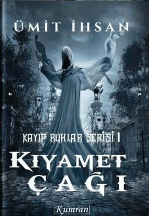 Kayıp Ruhlar Serisi 1 - Kıyamet Çağı