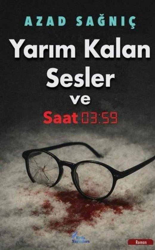 Yarım Kalan Sesler ve 03:59 | Erda Yayınları (İnce Kapak)
