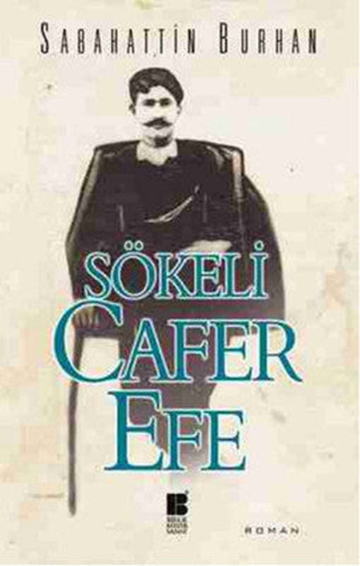 Sökeli Cafer Efe | Bilge Kültür Sanat