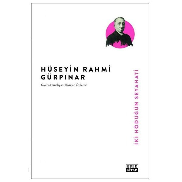İki Hödüğün Seyahati | Kule Kitap (İnce Kapak)