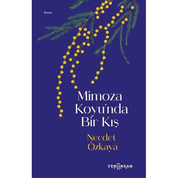 Mimoza Koyu'nda Bir Kış | Yeni İnsan Yayınevi