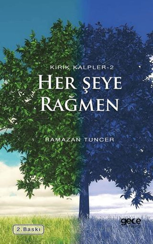 Her Şeye Rağmen | Gece Kitaplığı (Ciltsiz)