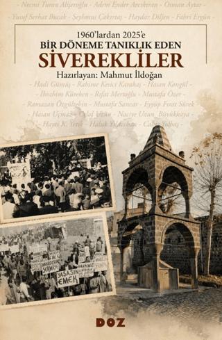1960’lardan 2025’e - Bir Döneme Tanıklık Eden Siverekliler | Doz Yayınları (Ciltsiz) - Resim 1