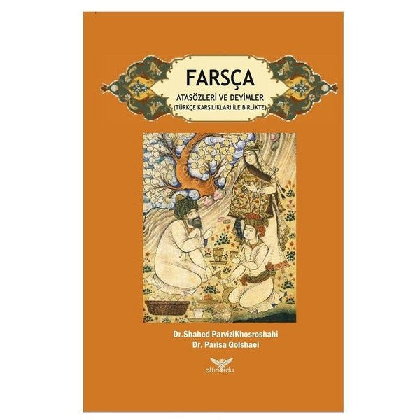 Farsça Atasözleri ve Deyimler