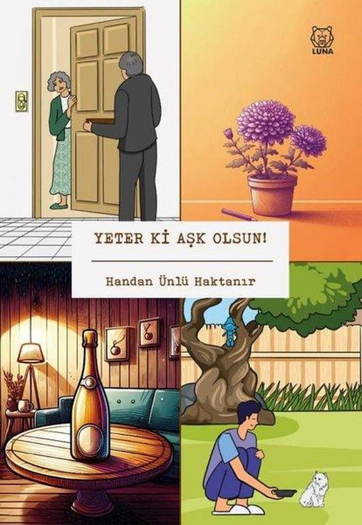 Yeter ki Aşk Olsun | Luna Yayınları (İnce Kapak)