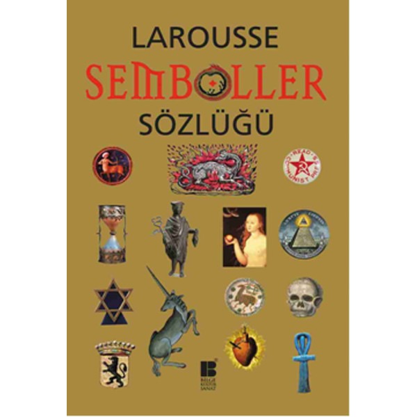 Larousse Semboller Sözlüğü | Bilge Kültür Sanat