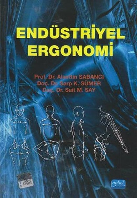 Endüstriyel Ergonomi | Nobel Akademik Yayıncılık (İnce Kapak)