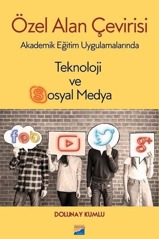 Özel Alan Çevirisi-Teknoloji ve Sosyal Medya | Siyasal Kitabevi (İnce Kapak)