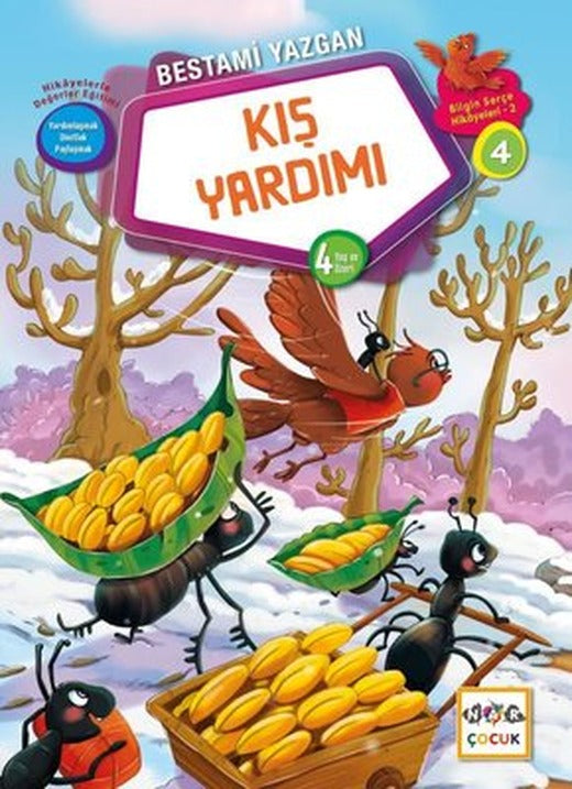 Kış Yardımı - Bilgin Serçe Hikayeleri 4 | Nar Çocuk (İnce Kapak )