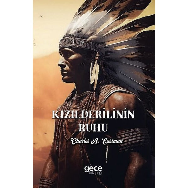 Kızılderilinin Ruhu | Gece Kitaplığı (İnce Kapak)