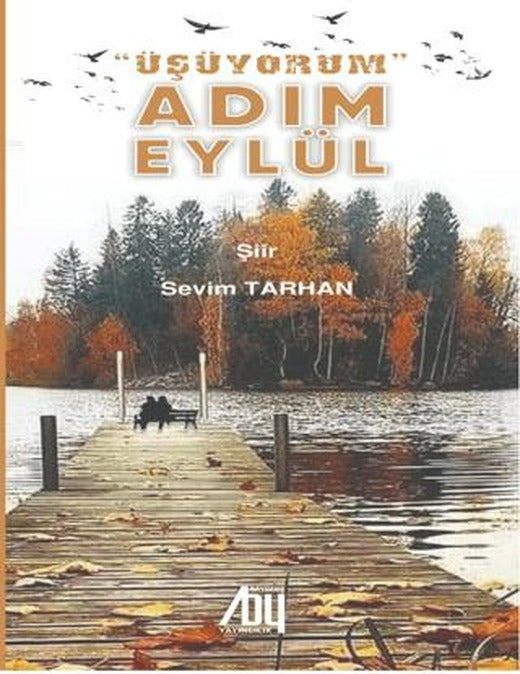 “Üşüyorum” Adım Eylül | Baygenç Yayıncılık (Ciltsiz)