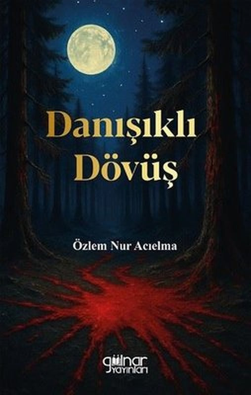 Danışıklı Dövüş | Gülnar Yayınları (İnce Kapak)