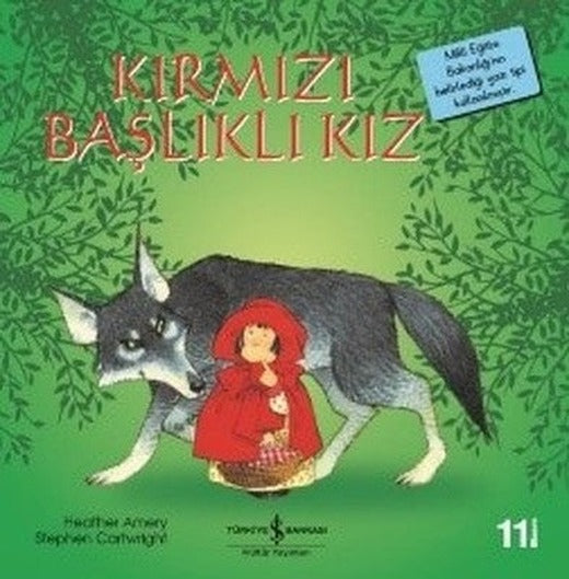 Kırmızı Başlıklı Kız-İlk Okuma Kitaplarım | İş Bankası Kültür Yayınları