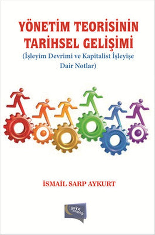 Yönetim Teorisinin Tarihsel Gelişimi | Gece Kitaplığı