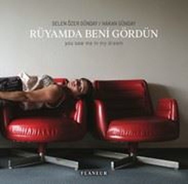 Rüyamda Beni Gördün - You Saw me in My Dream | Flaneur (Ciltli)