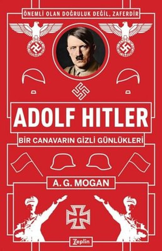 Adolf Hitler: Bir Canavarın Gizli Günlükleri | Zeplin Kitap