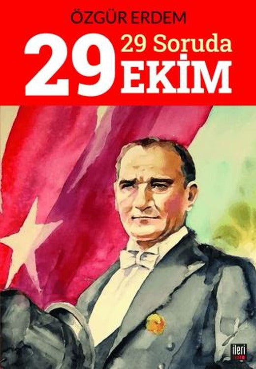 29 Soruda 29 Ekim | İleri Yayınları (Ciltsiz)