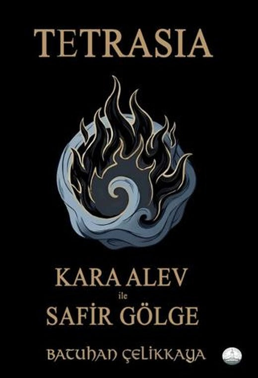 Tetrasia - Kara Alev ile Safir Gölge